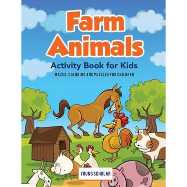 Farm Animals Activity Book for Kids: Mazes, Coloring and Puzzles for Children