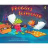 Froggy's Sleepover