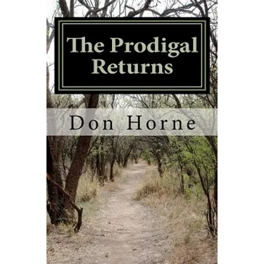 The Prodigal Returns