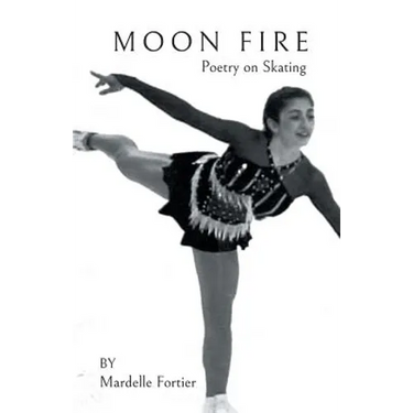 Moon Fire: Poetry on Skating