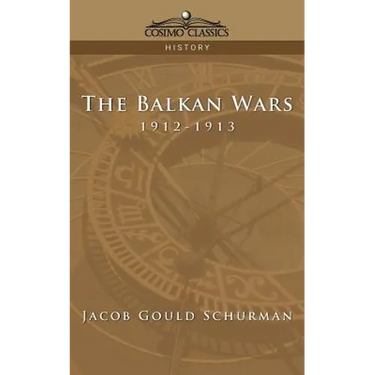 The Balkan Wars: 1912-1913