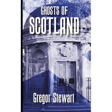 Ghosts of Scotland