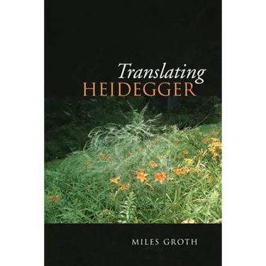 Translating Heidegger