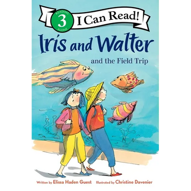 Iris and Walter and the Field Trip