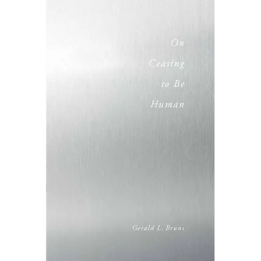 On Ceasing to Be Human
