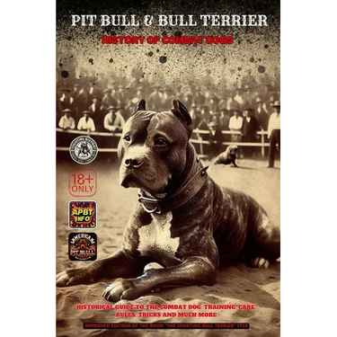 Pit Bull & Bull Terrier: History of Combat Dogs