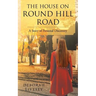 The House on Round Hill Road: A Story of Personal Discovery