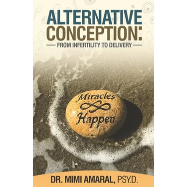 Alternative Conception: From Infertility to delivery
