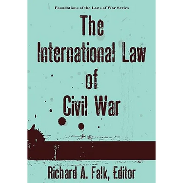 The International Law of Civil War