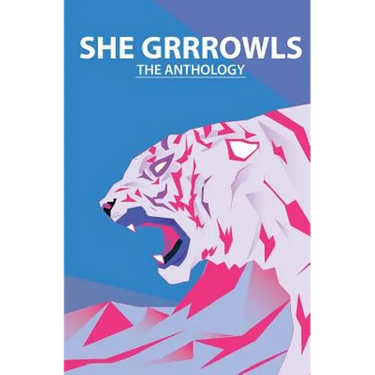 She Grrrowls Anthology