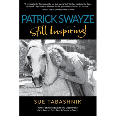 Patrick Swayze: Still Inspiring!