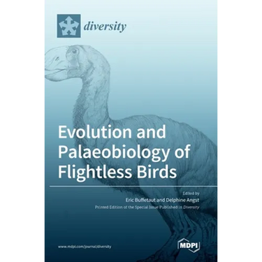 Evolution and Palaeobiology of Flightless Birds