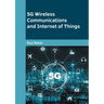 5g Wireless Communications and Internet of Things