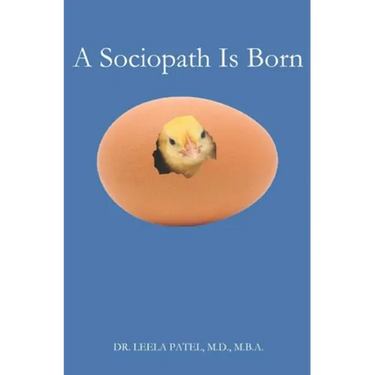 A Sociopath Is Born