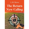 The Return New Calling
