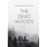 The Dead Woods
