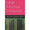 HP48 Machine Language: A Journey to the Center of the HP48 s/sx