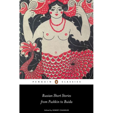 Russian Short Stories from Pushkin to Buida