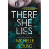 There She Lies