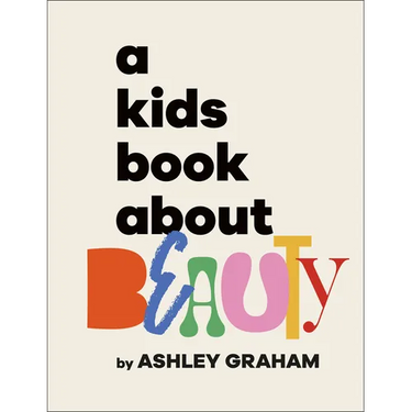 A Kids Book about Beauty