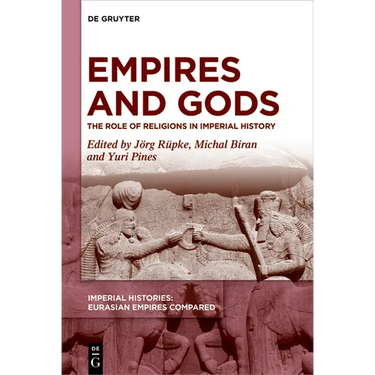 Empires and Gods: The Role of Religions in Imperial History