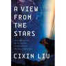 A View from the Stars: Stories and Essays