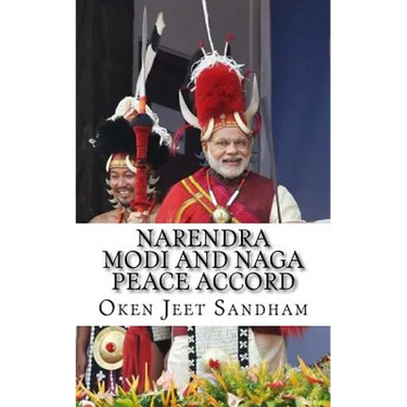 Narendra Modi And Naga Peace Accord