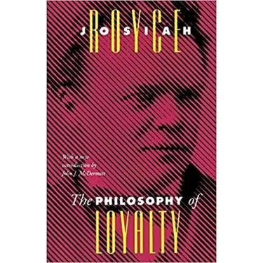 The Philosophy of Loyalty