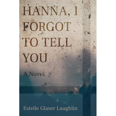Hanna, I Forgot to Tell You