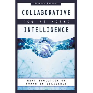 COLLABORATIVE INTELLIGENCE (CQ At Work)