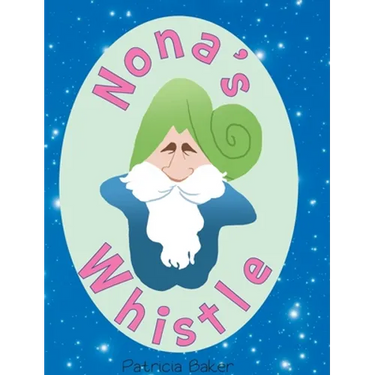 Nona's Whistle