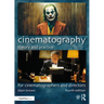 Cinematography: Theory and Practice: For Cinematographers and Directors
