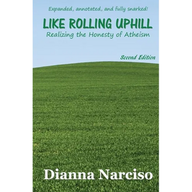 Like Rolling Uphill: Realizing the Honesty of Atheism