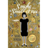Smoke from Small Fires: Book Club Edition