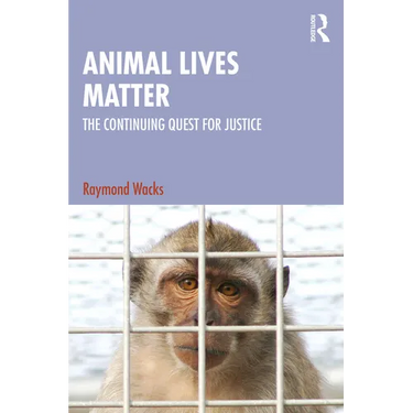 Animal Lives Matter: The Continuing Quest for Justice