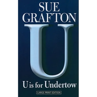 U Is for Undertow
