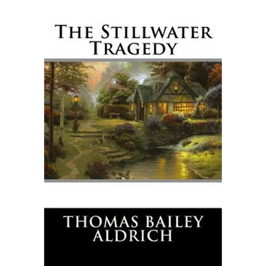 The Stillwater Tragedy