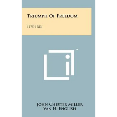 Triumph of Freedom: 1775-1783