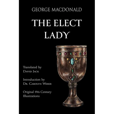 The Elect Lady (Translated): Scots-English Edition