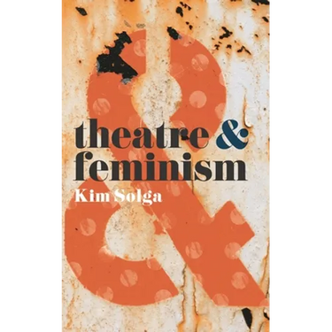 Theatre and Feminism