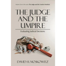 The Judge and the Umpire