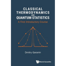 Classical Thermodynamics and Quantum Statistics