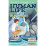 The Kid's User Guide to a Human Life: Book Two: An Open Heart