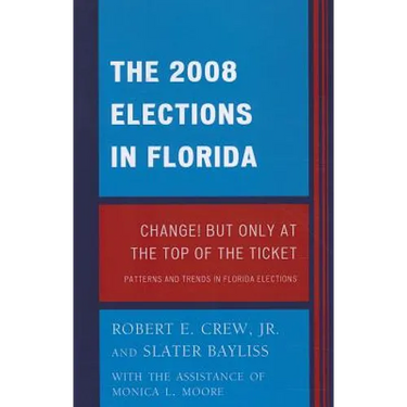 2008 Election in Florida: Change! But Only at the Top of the Ticket