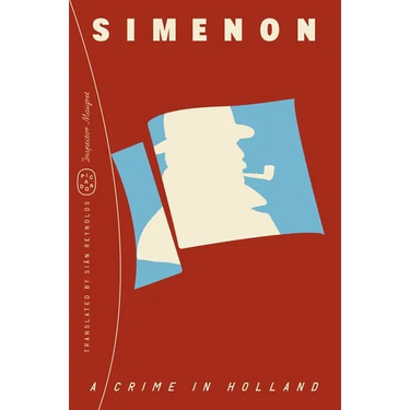 A Crime in Holland (Inspector Maigret)