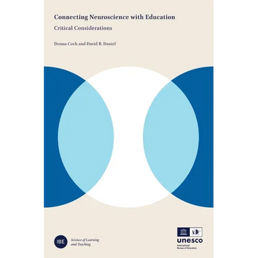Connecting Neuroscience with Education: Critical Considerations