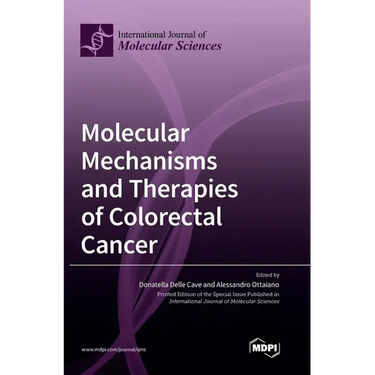 Molecular Mechanisms and Therapies of Colorectal Cancer