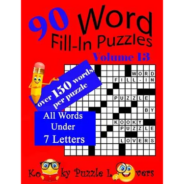Word Fill-In Puzzles, Volume 13, 90 Puzzles, Over 150 words per puzzle