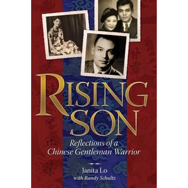 Rising Son: Reflections of a Chinese Gentleman Warrior
