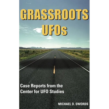 Grassroots UFOs: Case Reports from the Center for UFO Studies